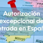 Autorización excepcional de entrada en España