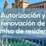 Autorización y renovación de permiso de residencia temporal