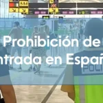 Prohibición de entrada en España