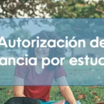 Autorización de estancia por estudios: requisitos y cómo solicitarla