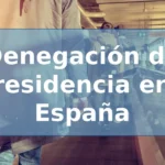Qué hacer si recibes una denegación de residencia: opciones de recurso y plazos legales