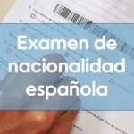 Examen de nacionalidad española: cómo prepararte para aprobar