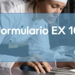 Formulario EX-10 de extranjería